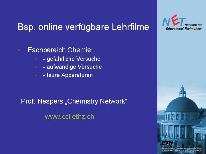 Bsp. online verfügbare Lehrfilme • Fachbereich Chemie: • • • - gefährliche Versuche - Bsp. online verfügbare Lehrfilme • Fachbereich Chemie: • • • - gefährliche Versuche -