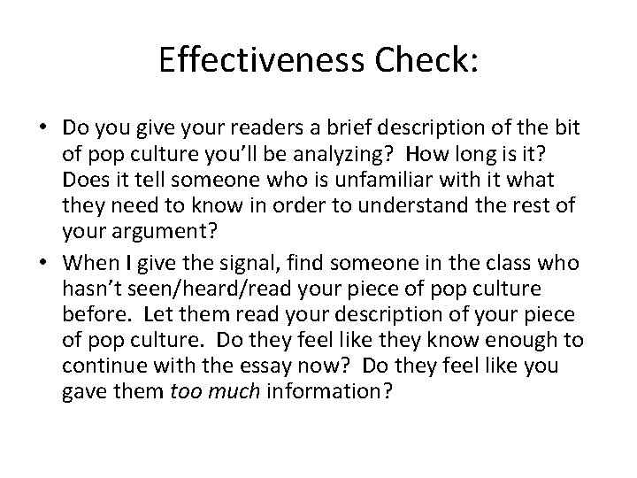 Effectiveness Check: • Do you give your readers a brief description of the bit
