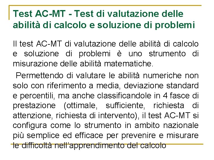 Test AC-MT - Test di valutazione delle abilità di calcolo e soluzione di problemi