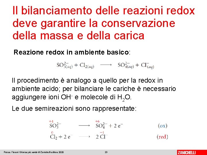 Il bilanciamento delle reazioni redox deve garantire la conservazione della massa e della carica