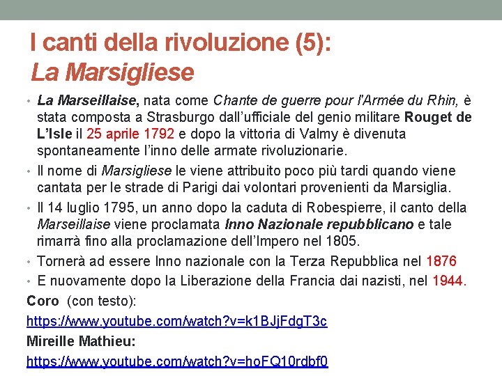 I canti della rivoluzione (5): La Marsigliese • La Marseillaise, nata come Chante de