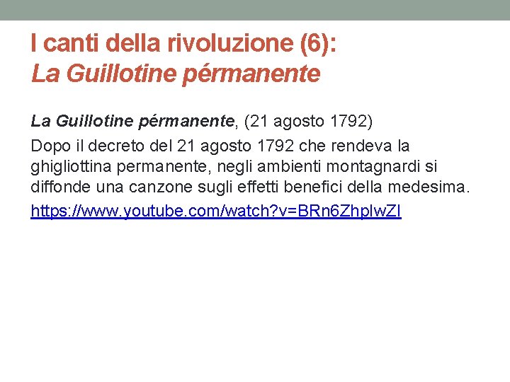 I canti della rivoluzione (6): La Guillotine pérmanente, (21 agosto 1792) Dopo il decreto