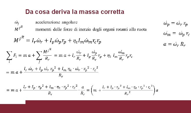 Da cosa deriva la massa corretta 