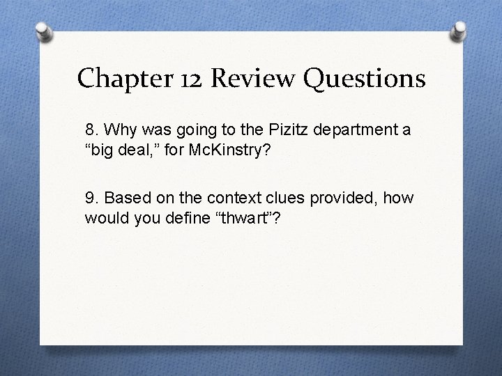 Chapter 12 Review Questions 8. Why was going to the Pizitz department a “big