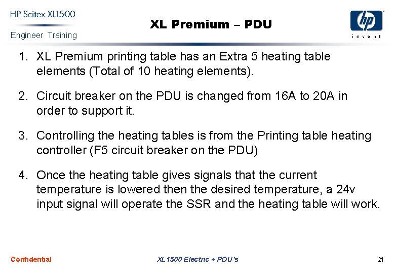 Engineer Training XL Premium – PDU 1. XL Premium printing table has an Extra