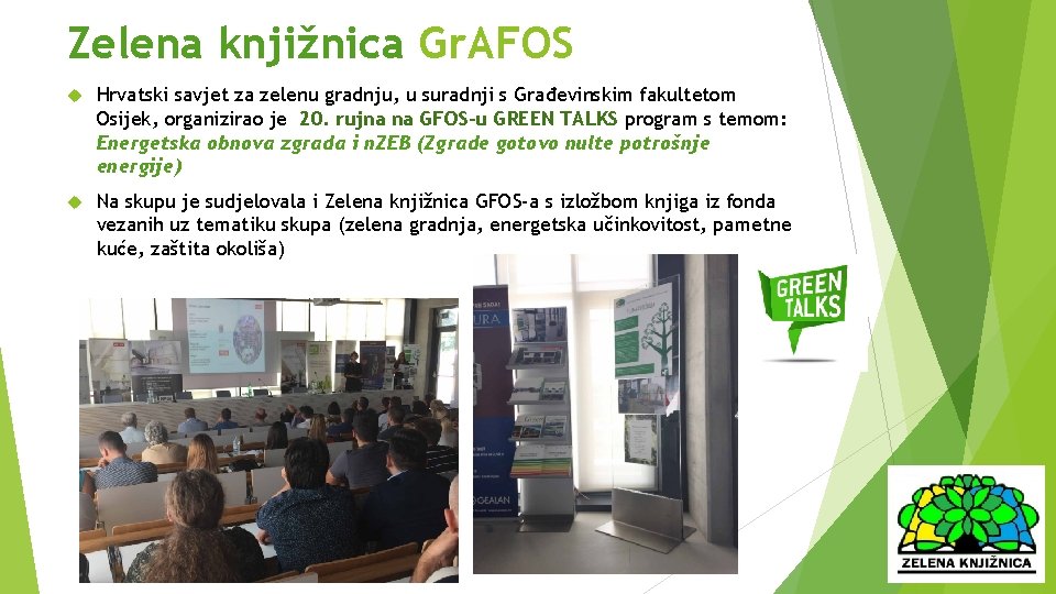 Zelena knjižnica Gr. AFOS Hrvatski savjet za zelenu gradnju, u suradnji s Građevinskim fakultetom