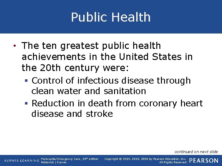 Public Health • The ten greatest public health achievements in the United States in