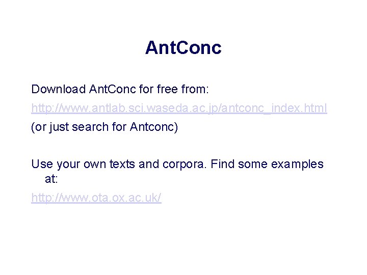 Ant. Conc Download Ant. Conc for free from: http: //www. antlab. sci. waseda. ac.
