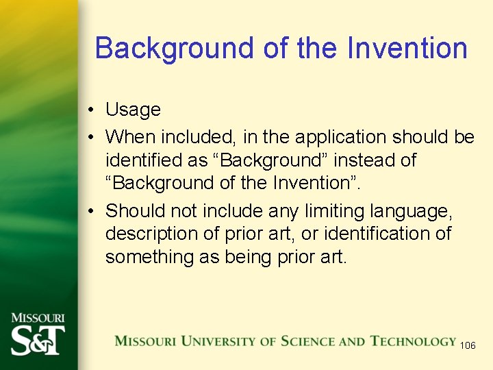 Background of the Invention • Usage • When included, in the application should be