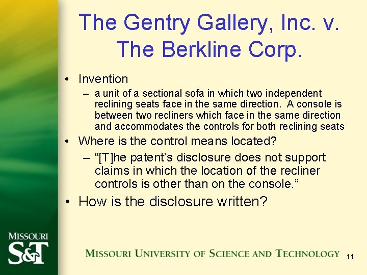 The Gentry Gallery, Inc. v. The Berkline Corp. • Invention – a unit of