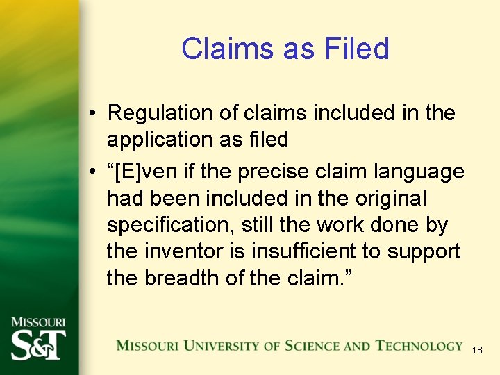 Claims as Filed • Regulation of claims included in the application as filed •