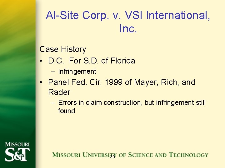 Al-Site Corp. v. VSI International, Inc. Case History • D. C. For S. D.