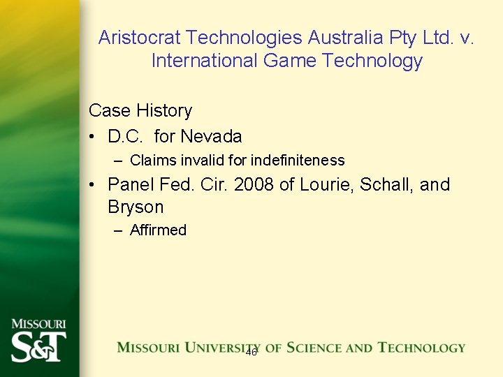 Aristocrat Technologies Australia Pty Ltd. v. International Game Technology Case History • D. C.