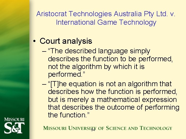 Aristocrat Technologies Australia Pty Ltd. v. International Game Technology • Court analysis – “The