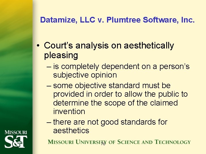 Datamize, LLC v. Plumtree Software, Inc. • Court’s analysis on aesthetically pleasing – is