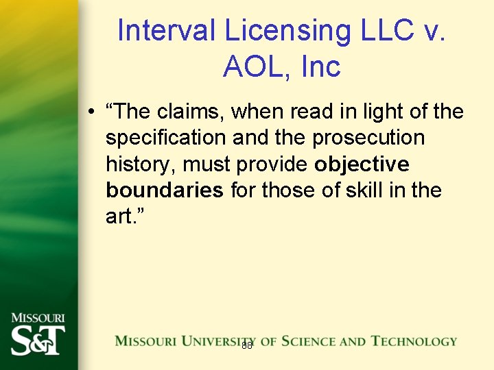 Interval Licensing LLC v. AOL, Inc • “The claims, when read in light of