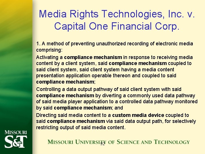 Media Rights Technologies, Inc. v. Capital One Financial Corp. 1. A method of preventing