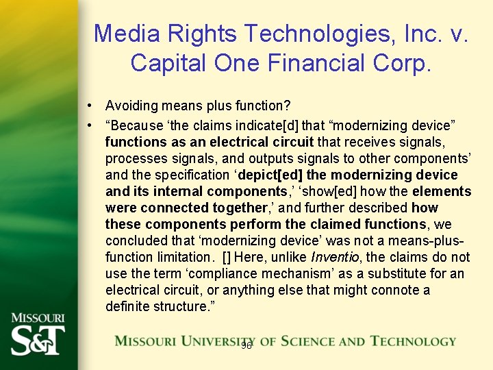 Media Rights Technologies, Inc. v. Capital One Financial Corp. • Avoiding means plus function?