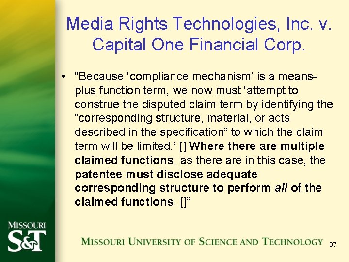 Media Rights Technologies, Inc. v. Capital One Financial Corp. • “Because ‘compliance mechanism’ is