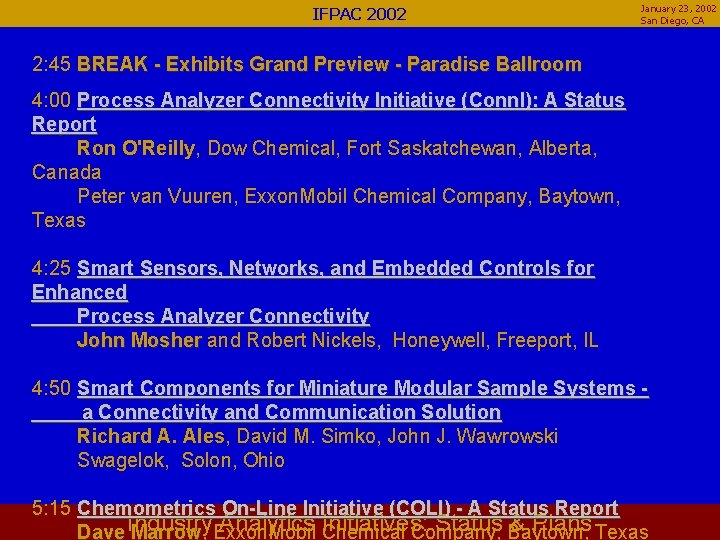 IFPAC 2002 January 23, 2002 San Diego, CA 2: 45 BREAK - Exhibits Grand