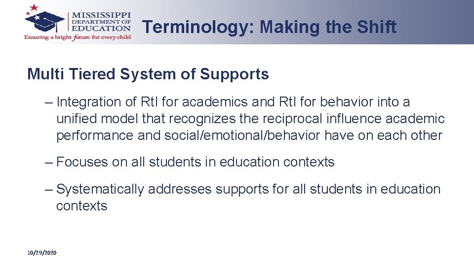 Terminology: Making the Shift Multi Tiered System of Supports – Integration of Rt. I