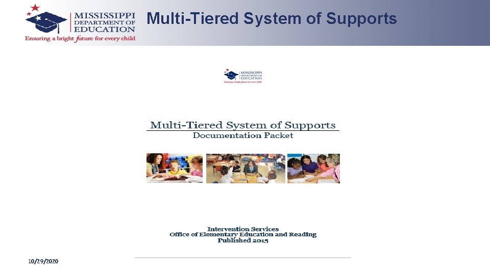 Multi-Tiered System of Supports 10/29/2020 