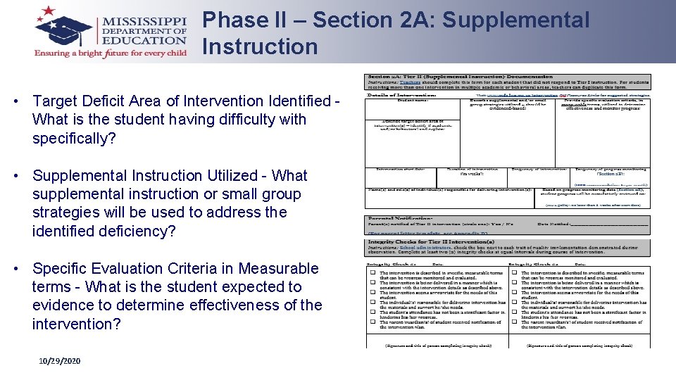Phase II – Section 2 A: Supplemental Instruction • Target Deficit Area of Intervention