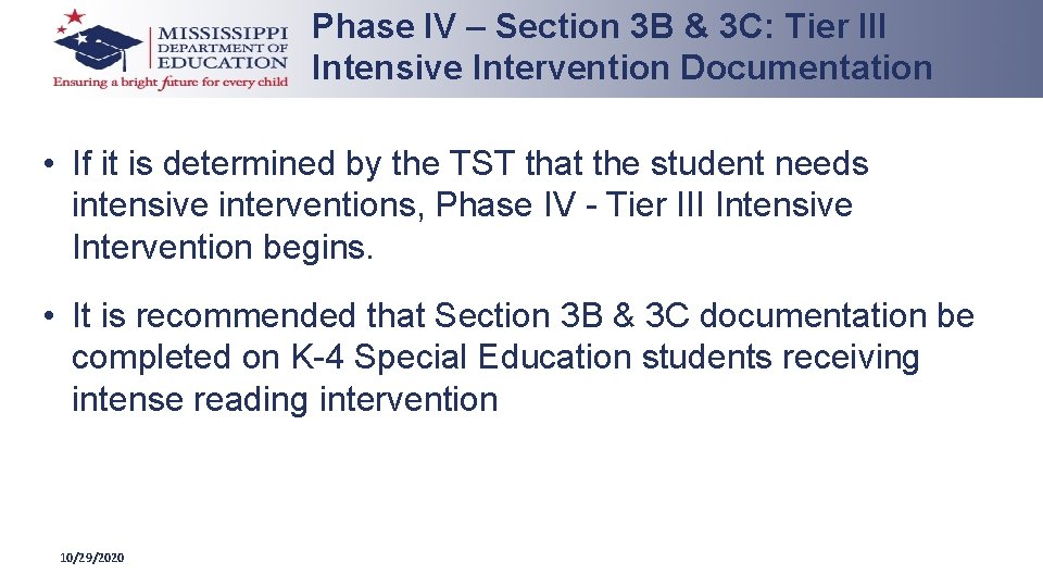 Phase IV – Section 3 B & 3 C: Tier III Intensive Intervention Documentation