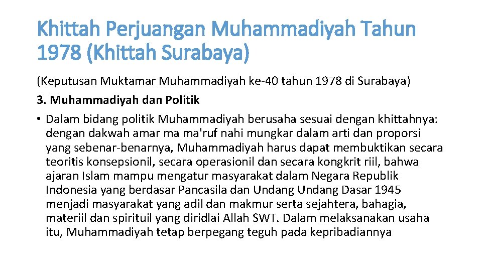 Khittah Perjuangan Muhammadiyah Tahun 1978 (Khittah Surabaya) (Keputusan Muktamar Muhammadiyah ke-40 tahun 1978 di