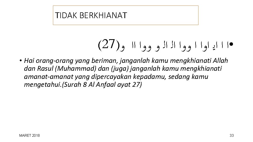 TIDAK BERKHIANAT (27) • ﺍ ﺍ ﺍﻳ ﺍﻭﺍ ﺍ ﻭﻭﺍ ﺍﻟ ﺍﻟ ﻭ ﻭﻭﺍ