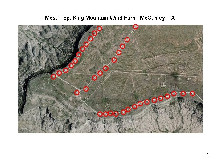 Mesa Top, King Mountain Wind Farm, Mc. Camey, TX 8 Mesa Top, King Mountain Wind Farm, Mc. Camey, TX 8
