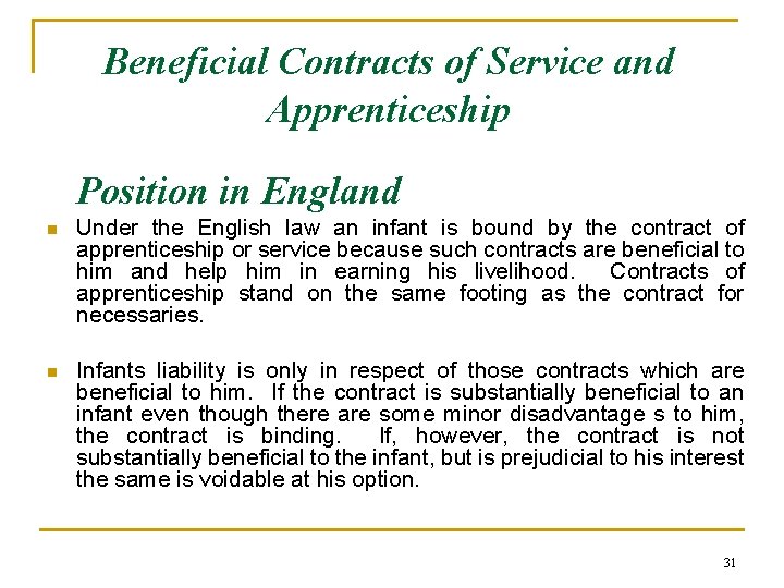 Beneficial Contracts of Service and Apprenticeship Position in England n Under the English law