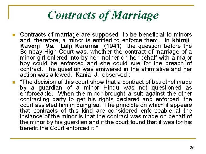 Contracts of Marriage n n Contracts of marriage are supposed to be beneficial to