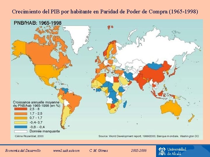 Crecimiento del PIB por habitante en Paridad de Poder de Compra (1965 -1998) Economía