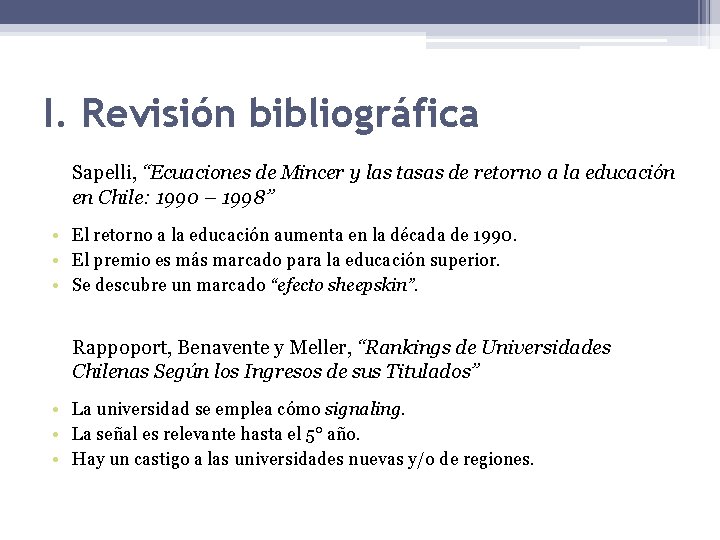 I. Revisión bibliográfica Sapelli, “Ecuaciones de Mincer y las tasas de retorno a la