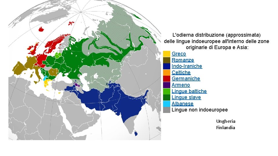 L'odierna distribuzione (approssimata) delle lingue indoeuropee all'interno delle zone originarie di Europa e Asia: