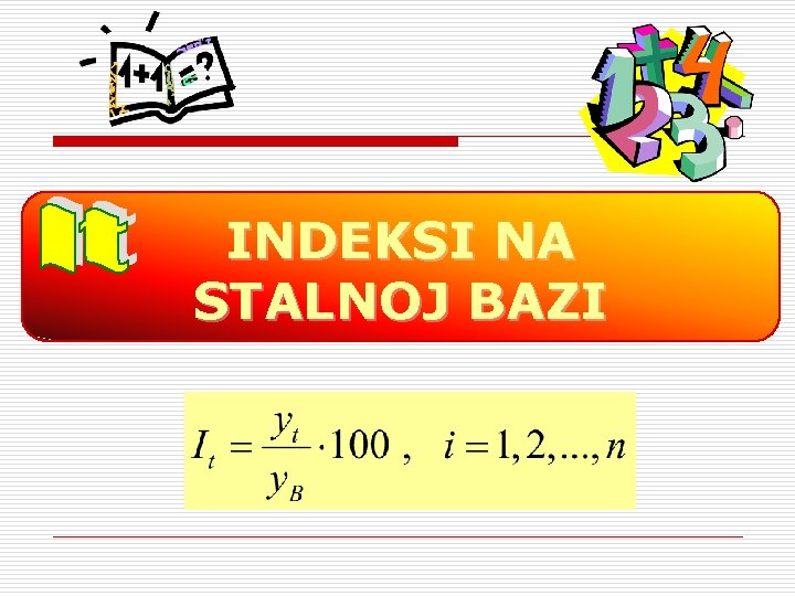 INDEKSI NA STALNOJ BAZI 