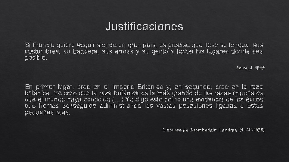 Justificaciones Si Francia quiere seguir siendo un gran país, es preciso que lleve su