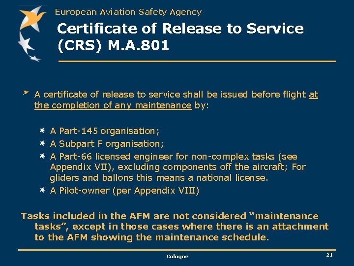 European Aviation Safety Agency Certificate of Release to Service (CRS) M. A. 801 A