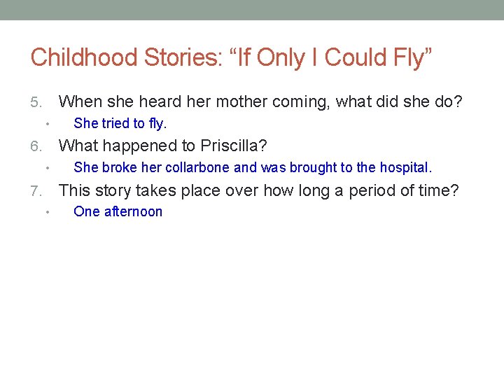 Childhood Stories: “If Only I Could Fly” When she heard her mother coming, what Childhood Stories: “If Only I Could Fly” When she heard her mother coming, what