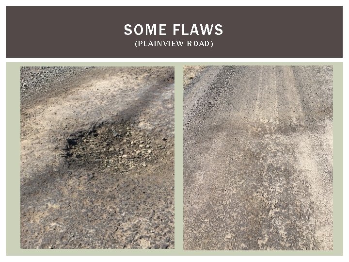 SOME FLAWS (PLAINVIEW ROAD) SOME FLAWS (PLAINVIEW ROAD)