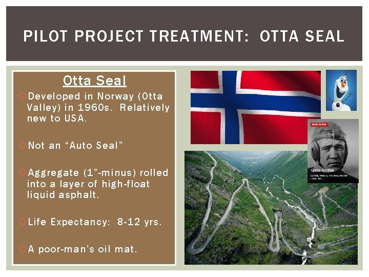 DESCHUTES COUNTY ROAD DEPARTMENT OTTA SEAL GRAVEL ROAD