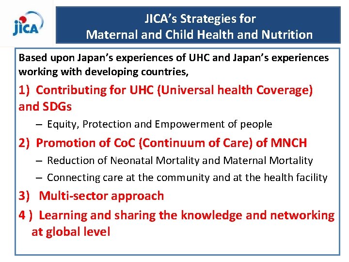 JICA’s Strategies for Maternal and Child Health and Nutrition Based upon Japan’s experiences of