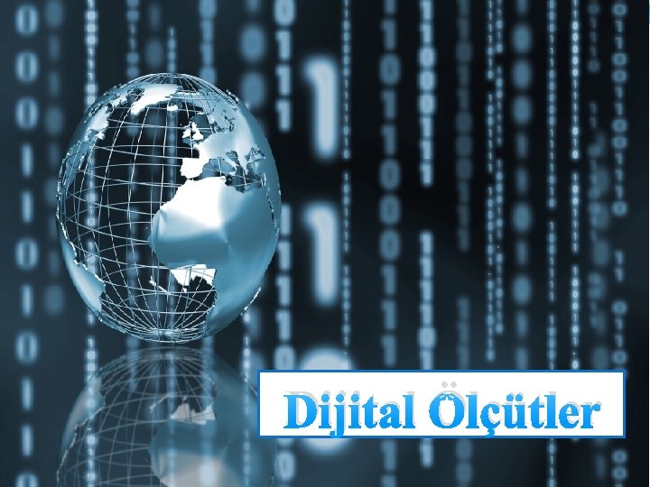 Dijital Ölçütler 
