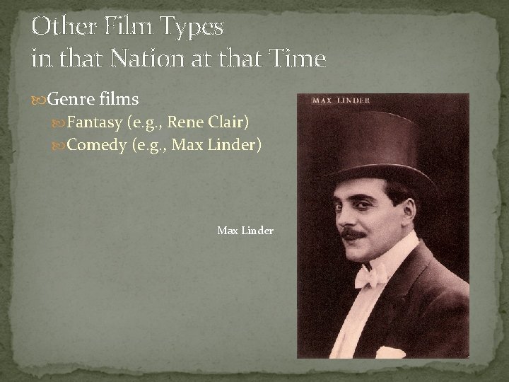 Other Film Types in that Nation at that Time Genre films Fantasy (e. g.