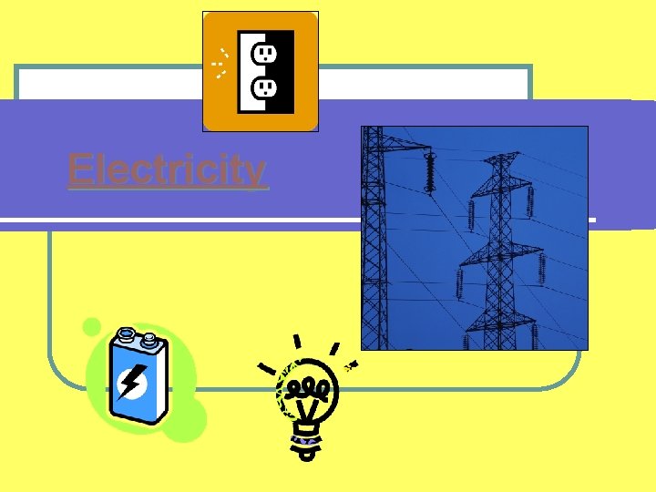 Electricity 