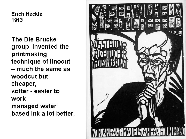 Erich Heckle 1913 The Die Brucke group invented the printmaking technique of linocut – Erich Heckle 1913 The Die Brucke group invented the printmaking technique of linocut –