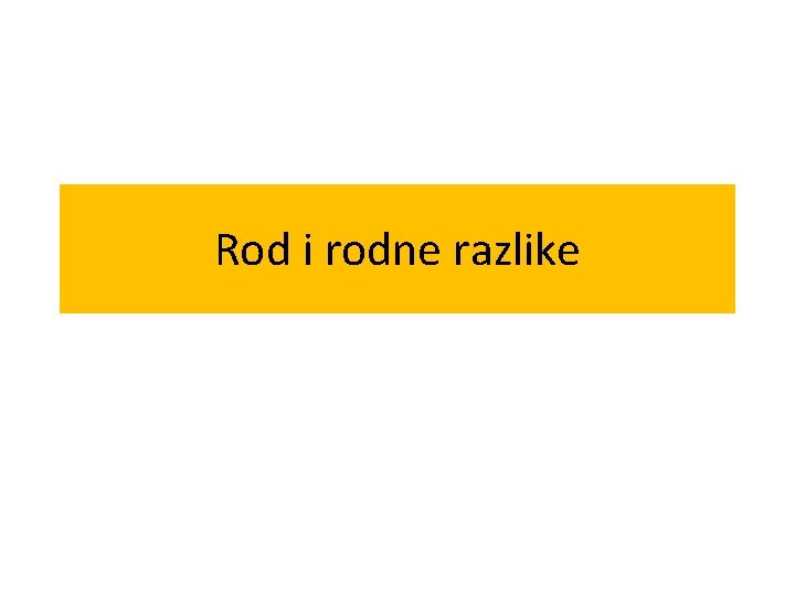 Rod i rodne razlike 