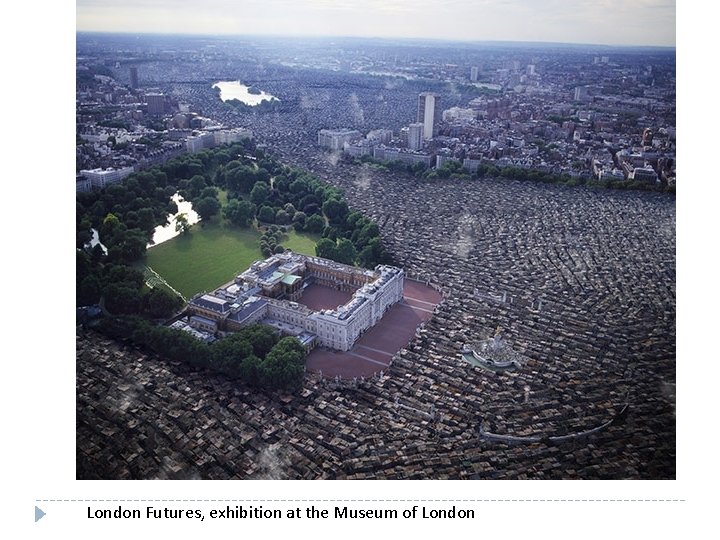 London Futures, exhibition at the Museum of London 