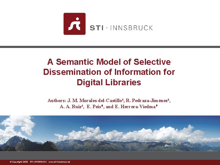 A Semantic Model of Selective Dissemination of Information for Digital Libraries Authors: J. M.